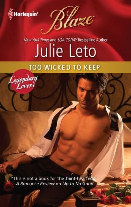 Too Wicked to Keep (Harlequin Blaze #639)
