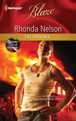 The Phoenix (Harlequin Blaze) Rhonda Nelson