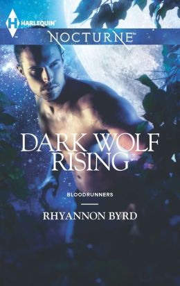 Dark Wolf Rising (Harlequin Nocturne Series #152)