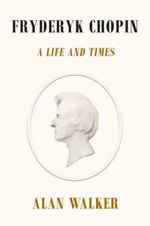 Book Fryderyk Chopin: A Life and Times