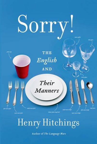Sorry!: The English and Their Manners
