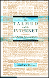 The Talmud and the Internet: A Journey between Worlds