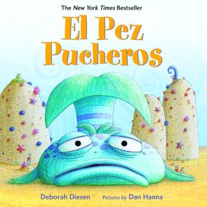 El Pez Pucheros (The Pout-Pout Fish)