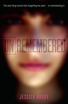 Unremembered (Unremembered Trilogy Series #1)