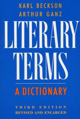 Literary Terms, Third Edition, Revised and Enlarged: A Dictionary