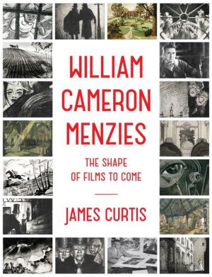 William Cameron Menzies: The Shape of Films to Come