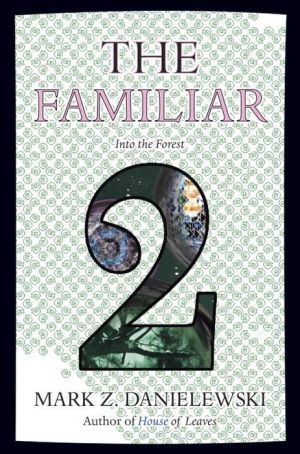 The Familiar, Volume 2: Into the Forest
