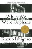 Book Cover Image. Title: When We Were Orphans, Author: Kazuo Ishiguro