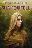 Book Cover Image. Title: Shadowfell, Author: Juliet Marillier