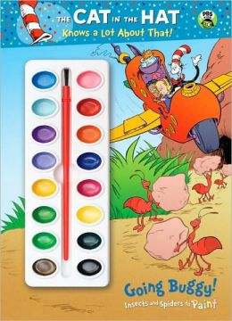 Going Buggy!: Insects and Spiders to Paint (The Cat in the Hat Knows a Lot About That Series)