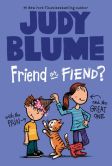 Book Cover Image. Title: Friend or Fiend? with the Pain and the Great One, Author: Judy Blume