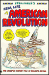 Stan Mack's Real Life American Revolution