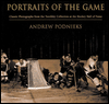 Portraits of the Game: Classic Photographs from the Turofsky Collection at the Hockey Hall of Fame