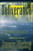 Book Cover Image. Title: Deliverance, Author: James Dickey