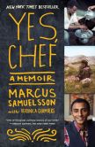 Book Cover Image. Title: Yes, Chef:  A Memoir, Author: Marcus Samuelsson