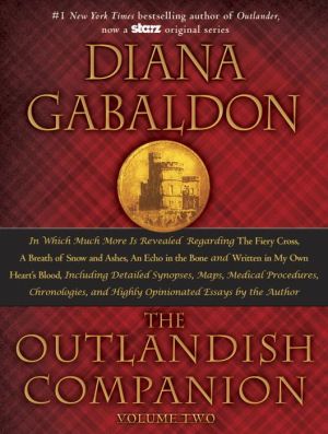 The Outlandish Companion Volume Two: The Companion to The Fiery Cross, A Breath of Snow and Ashes, An Echo in the Bone, and Written in My Own Heart's Blood