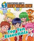 Book Cover Image. Title: Top Ten Essentials:  Christopher Hart's Draw Manga Now!, Author: Christopher Hart