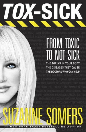TOX-SICK: From Toxic to Not Sick