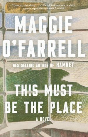 This Must Be the Place: A novel