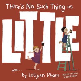 There's No Such Thing as Little