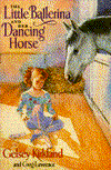 The Little Ballerina and Her Dancing Horse