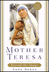 Mother Teresa: Beyond the Image