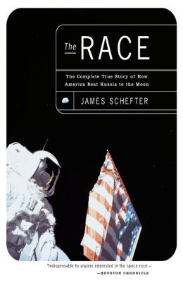 The Race: The Complete True Story of How America Beat Russia to the Moon