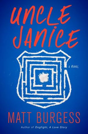 Uncle Janice: A Novel