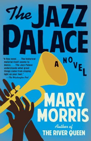 The Jazz Palace: A Novel