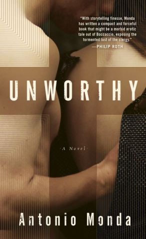 Unworthy: A Novel