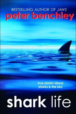 Shark Life: True Stories about Sharks and the Sea