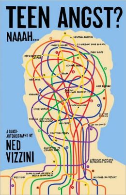 Teen Angst? Naaah: A Quasi-Autobiography Ned Vizzini