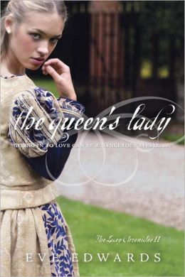 The Queen's Lady (Lacey Chronicles Series #2)