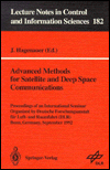 Advanced Methods for Satellite and Deep Space Communications: Proceedings of an International Seminar, Organized Deutsche Forschungsanstalt fur ... Notes in Control and Information Sciences)
