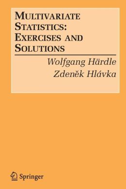 Multivariate Statistics: Exercises and Solutions