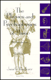 The Physics and Psychophysics of Music: An Introduction