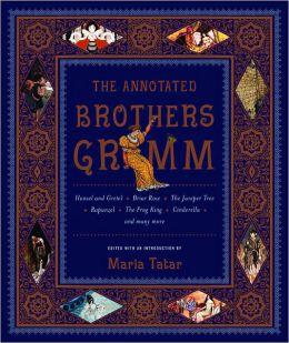 The Annotated Brothers Grimm