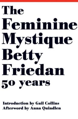 The Feminine Mystique
