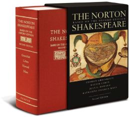 The Norton Shakespeare: Based on the Oxford Edition
