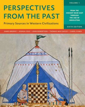 Perspectives from the Past: Primary Sources in Western Civilizations