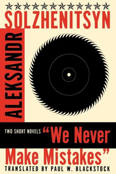 We Never Make Mistakes: Two Short Novels