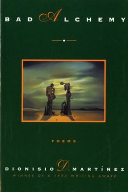 Bad Alchemy: Poems