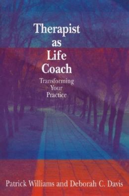 Therapist as Life Coach