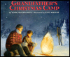 Grandfather's Christmas Camp