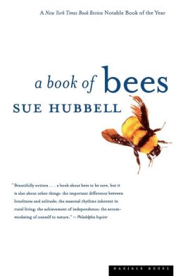 A Book of Bees: And How to Keep Them