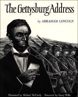 The Gettysburg Address, Illustrated by Michael McCurdy