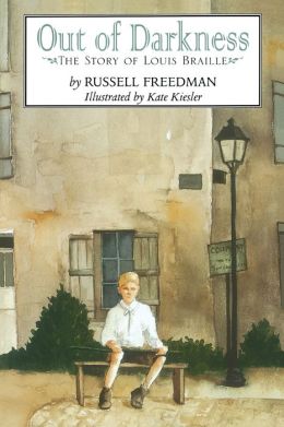 Out of Darkness: The Story of Louis Braille