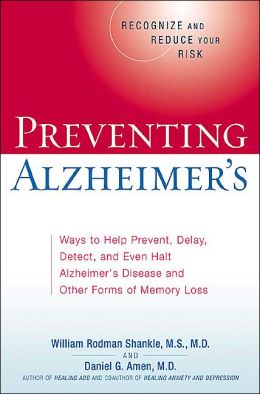 Preventing Alzheimer's William Rodman Shankle