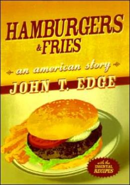 Hamburgers and Fries: An American Story
