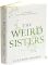 The Weird Sisters